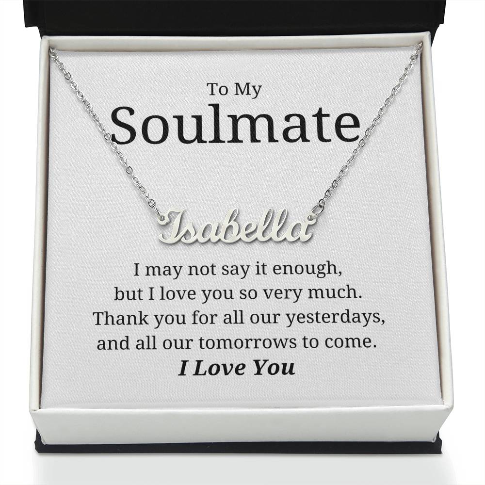To My Soulmate - Custom Name Necklace
