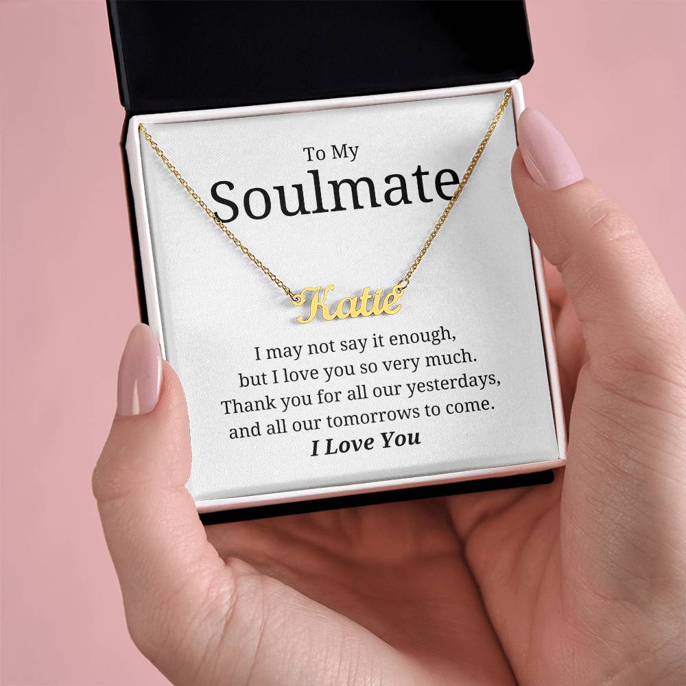 To My Soulmate - Custom Name Necklace
