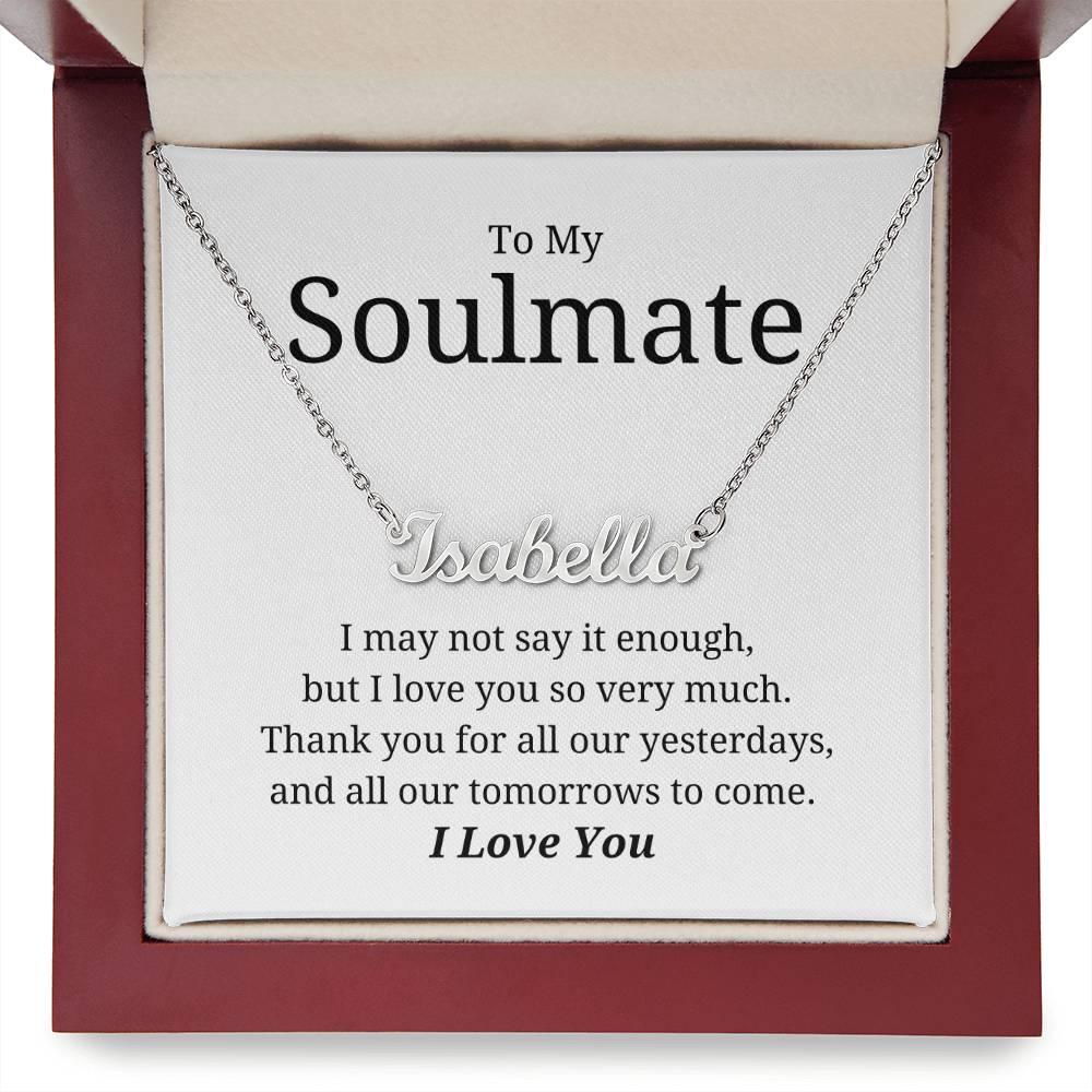 To My Soulmate - Custom Name Necklace